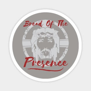 Bread Of The Presence Magnet